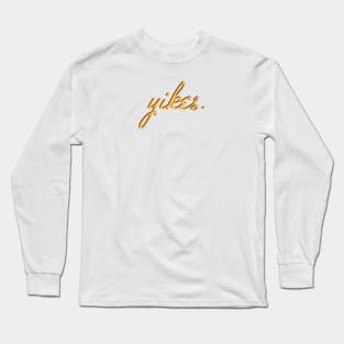 yikes retro Long Sleeve T-Shirt